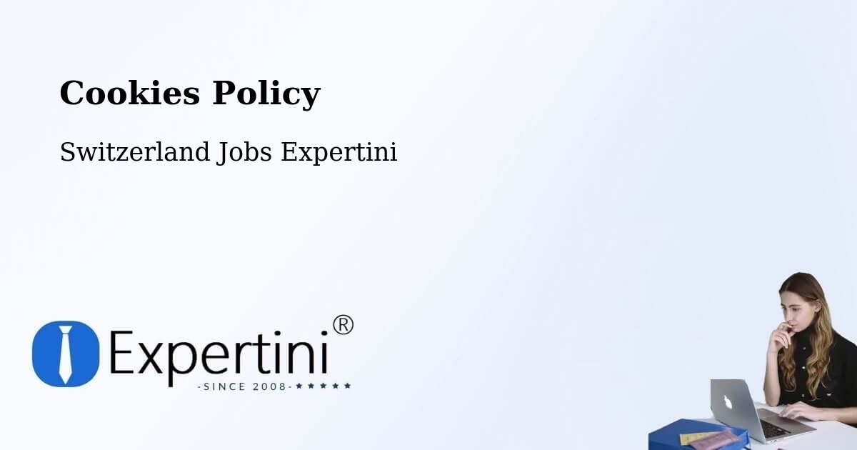 Cookies Policy - Switzerland Jobs Expertini