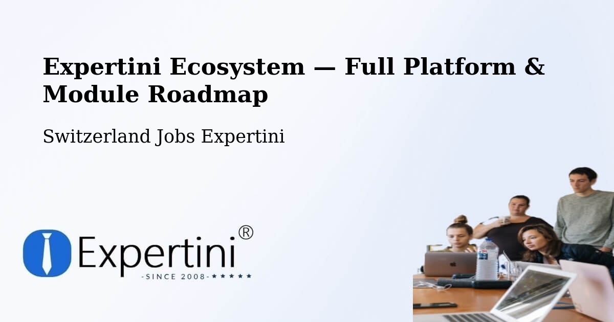 Expertini Ecosystem — Full Platform & Module Roadmap – Fully