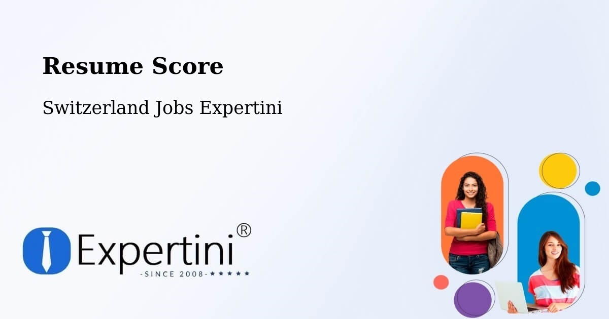 Resume Score - Switzerland Jobs Expertini